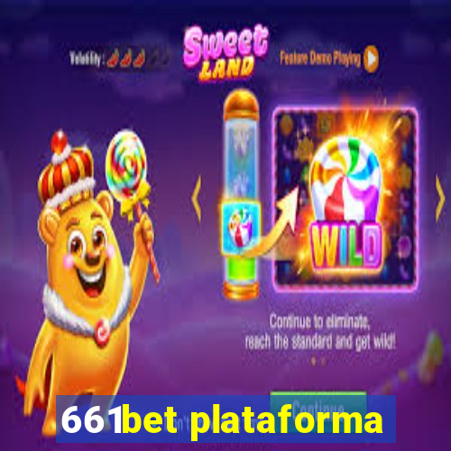 661bet plataforma